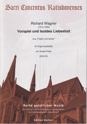 Vorspiel und Isoldes Liebestod WAGNER Partition Orgue