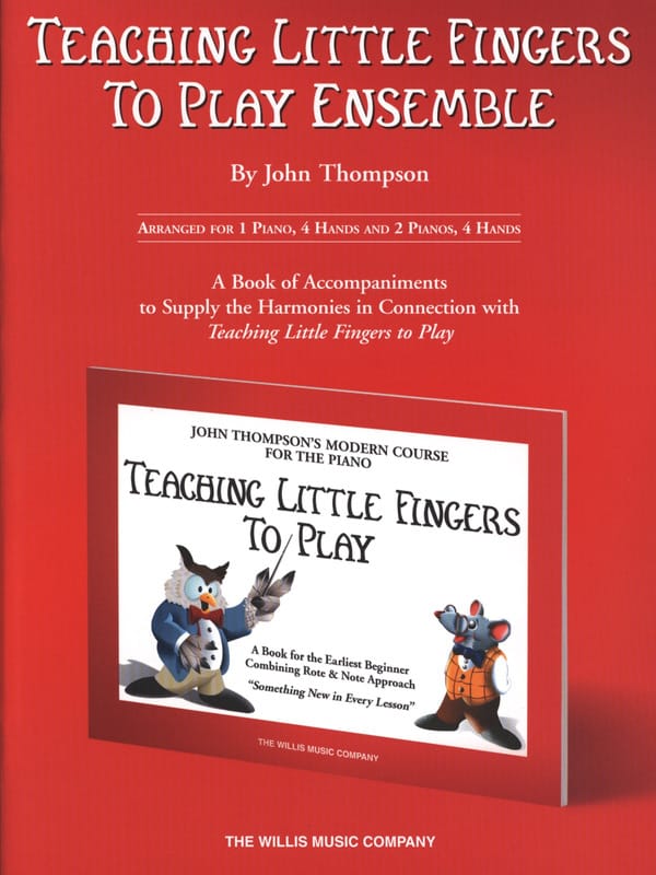 Teaching Little Fingers To Play Ensemble - John Thompson - Partition
