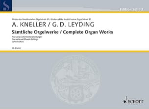 Sämtliche Orgelwerke KNELLER / LEYDING Partition Orgue