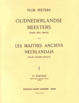 Les Maitres Anciens Néerlandais Volume 1 Partition Orgue