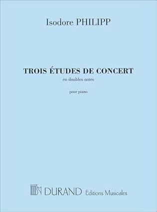 3 Etudes de concert en doubles notes Isodore Philipp Partition Piano