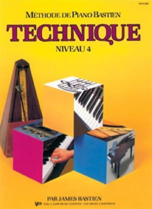 Méthode de Piano Bastien - Technique Niveau 4 - BASTIEN - Partition