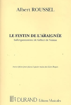 Le Festin de l'Araignée - Piano 4 Mains ROUSSEL Partition Piano