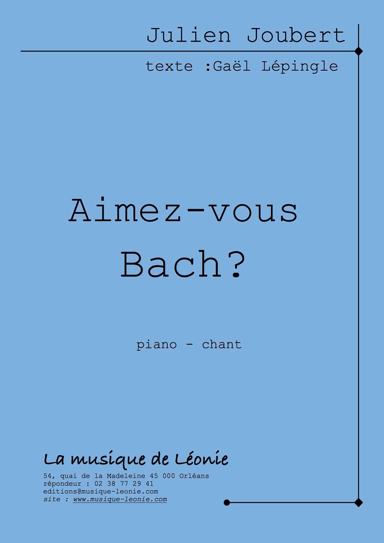 Aimez-vous Bach ? Julien Joubert Partition
