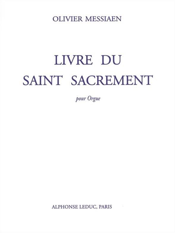 Livre du Saint Sacrement MESSIAEN Partition Orgue