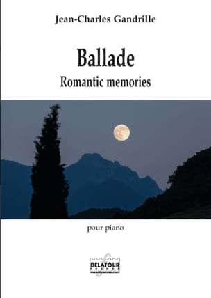 Parcourir les pages de Ballade pour piano - Jean-Charles Gandrille - Partition - Piano