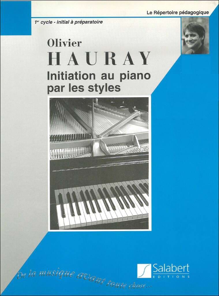 Initiation au piano par les styles - Volume 2 - Olivier Hauray
