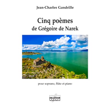 5 Poèmes de Grégoire de Narek - Jean-Charles Gandrille - Partition