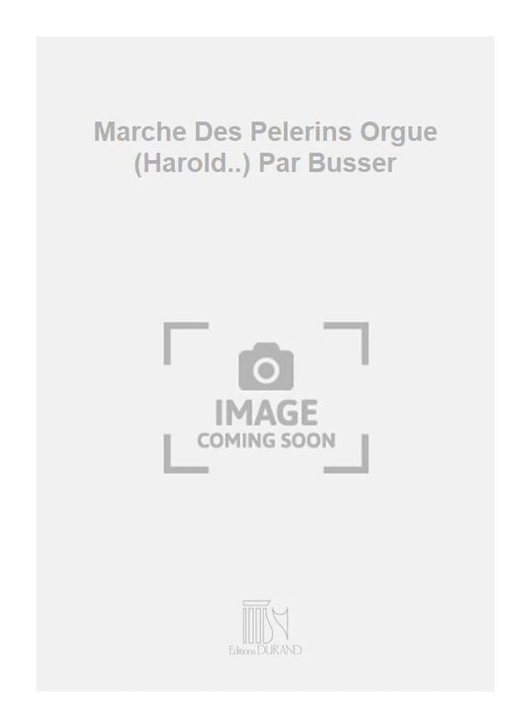 Marche des Pélerins orgue BERLIOZ Partition Orgue