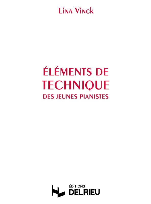 Eléments de Technique Lina Vinck Partition Piano