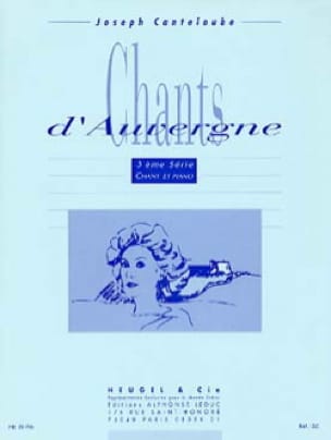 Chants d'Auvergne Volume 3 Joseph Marie Canteloube Partition Mélodies