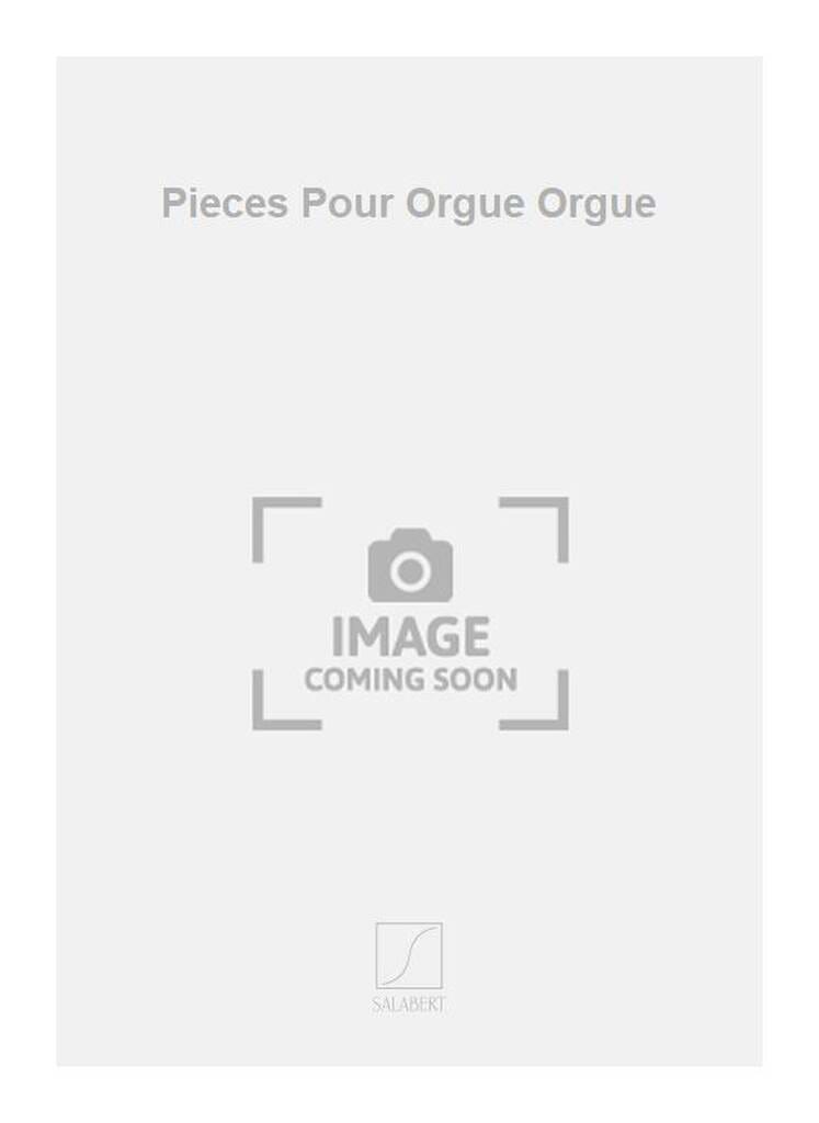Pièces pour Orgue Désiré Pâque Partition Orgue