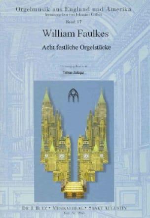 8 Festliche Orgelstücke William Faulkes Partition Orgue