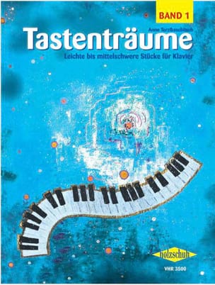 Tastenträume - Volume 1 Anne Terzibaschitsch Partition Piano
