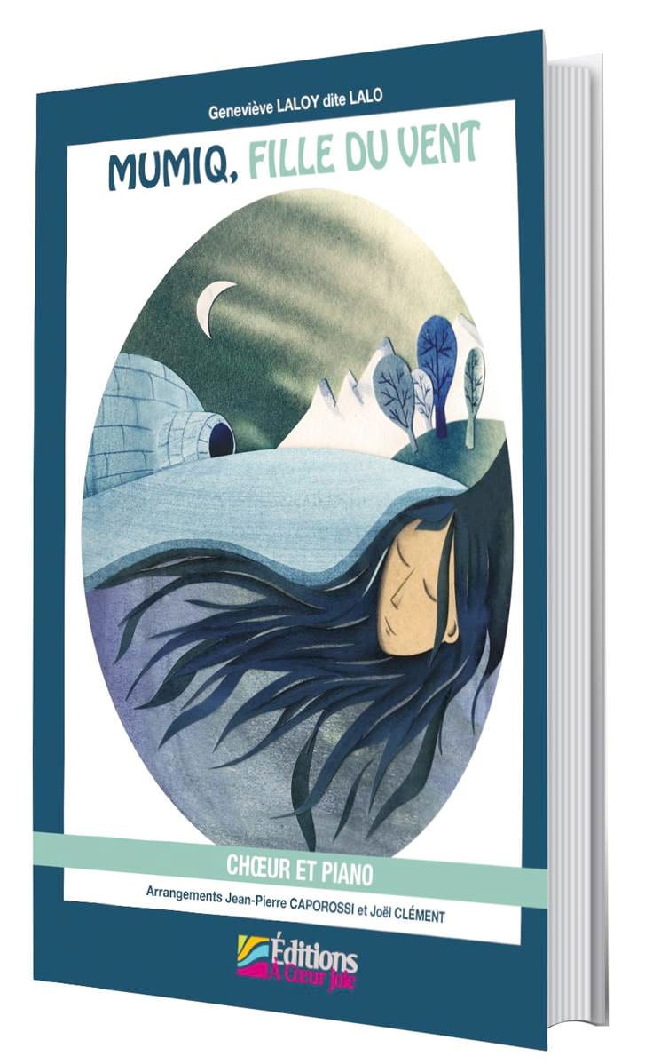 Mumiq, fille du vent (Lalo) Geneviève Laloy Partition Pour enfants