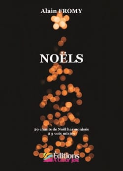 Noëls Alain Fromy Partition Chœur