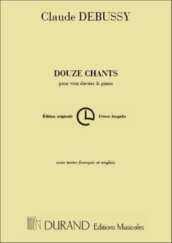 12 Chants. Voix Haute DEBUSSY Partition Mélodies