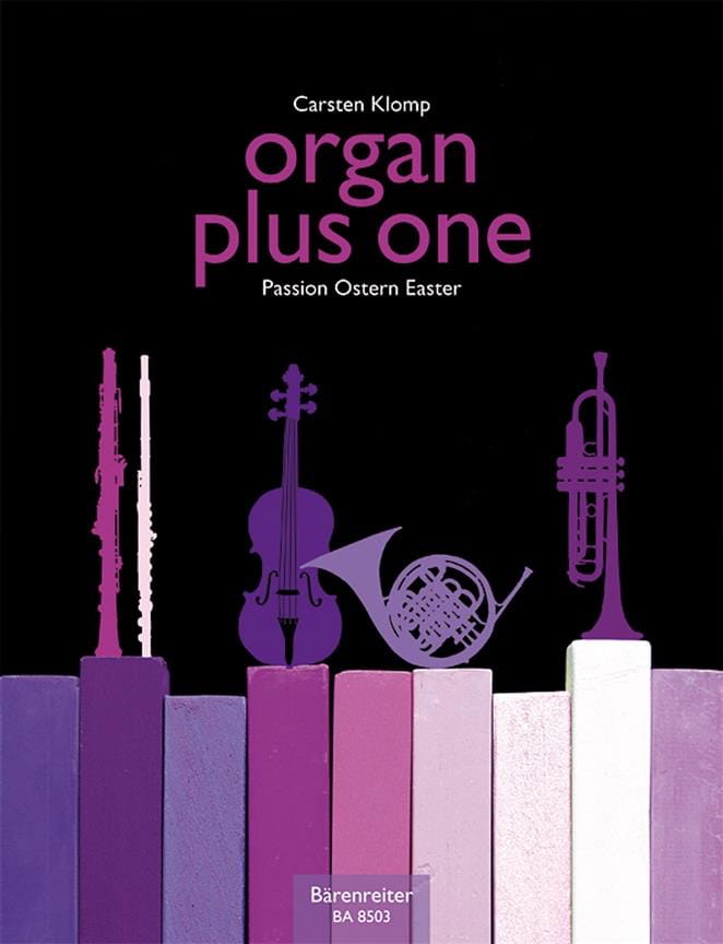 Organ Plus One. Pâques Carsten Klomp Partition Orgue