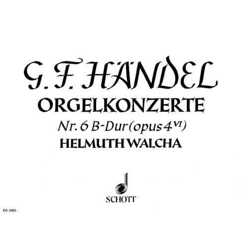 Concerto N° 6 B-Dur Opus 4-6 HAENDEL Partition Orgue