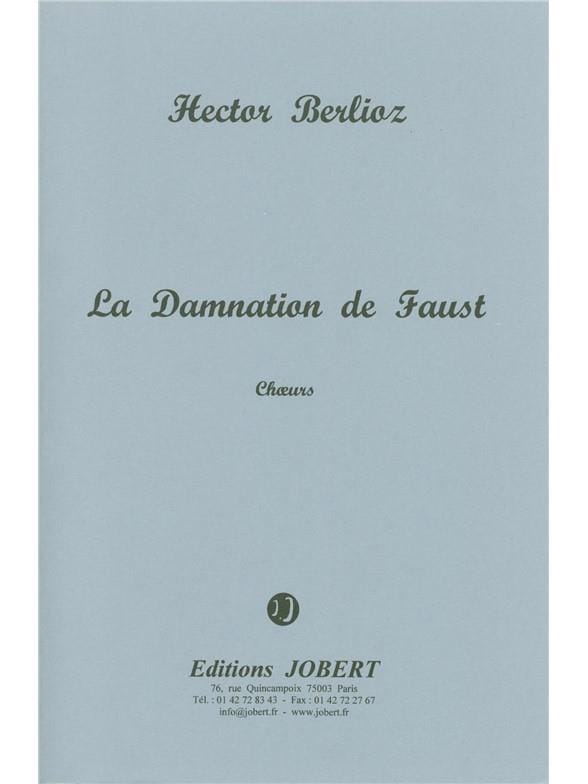 Damnation de Faust. Choeur BERLIOZ Partition Chœur
