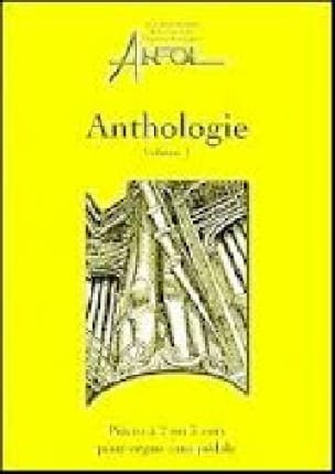 Anthologie 1 - Pièces d'orgue à 2 et 3 Voix Sans Pédale - Partition