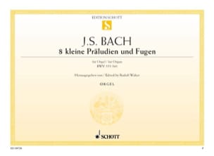 8 Petits Préludes et Fugues BACH Partition Orgue