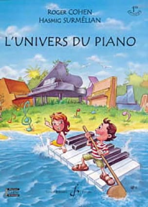 L'univers Du Piano Volume 1 - COHEN / SURMELIAN - Partition - Piano