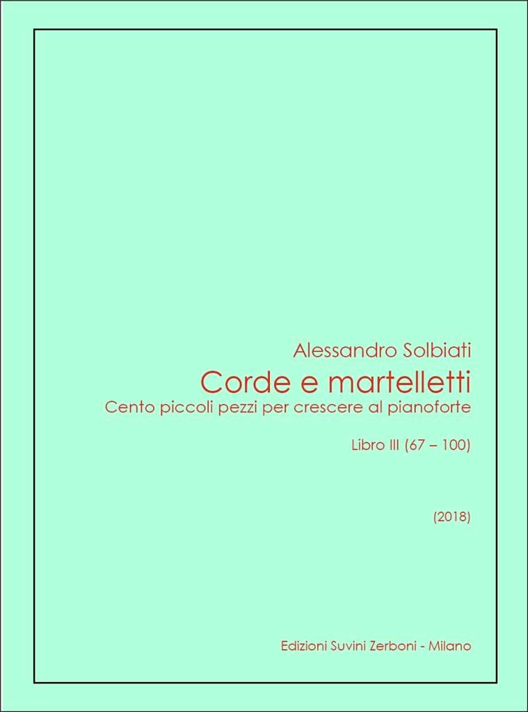 Corde e martelletti - Volume 3 Alessandro Solbiati Partition