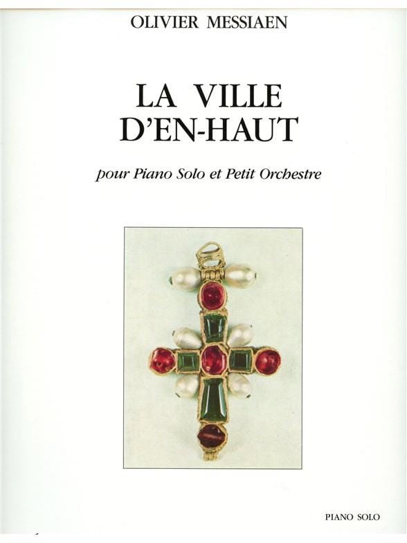 La Ville D'en-Haut MESSIAEN Partition Piano